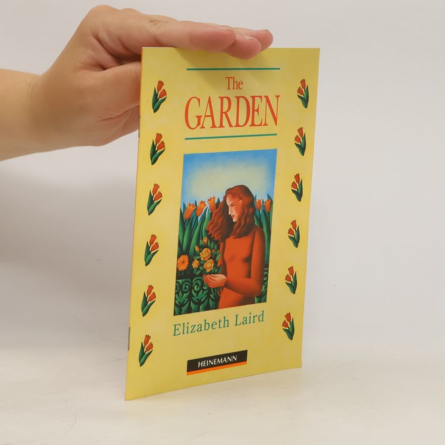 Elizabeth Laird The Garden