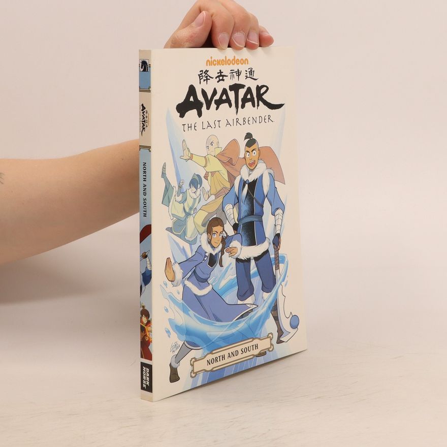 Gene Luen Yang Avatar: The Last Airbender. North and South