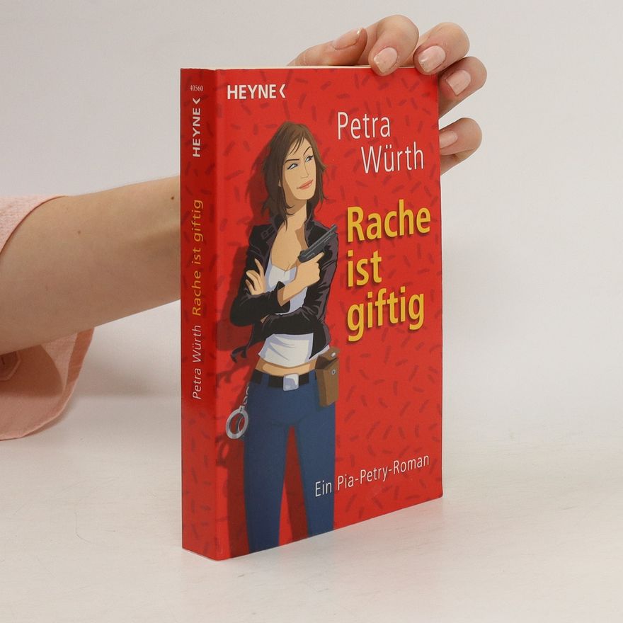 Petra Würth Rache ist giftig