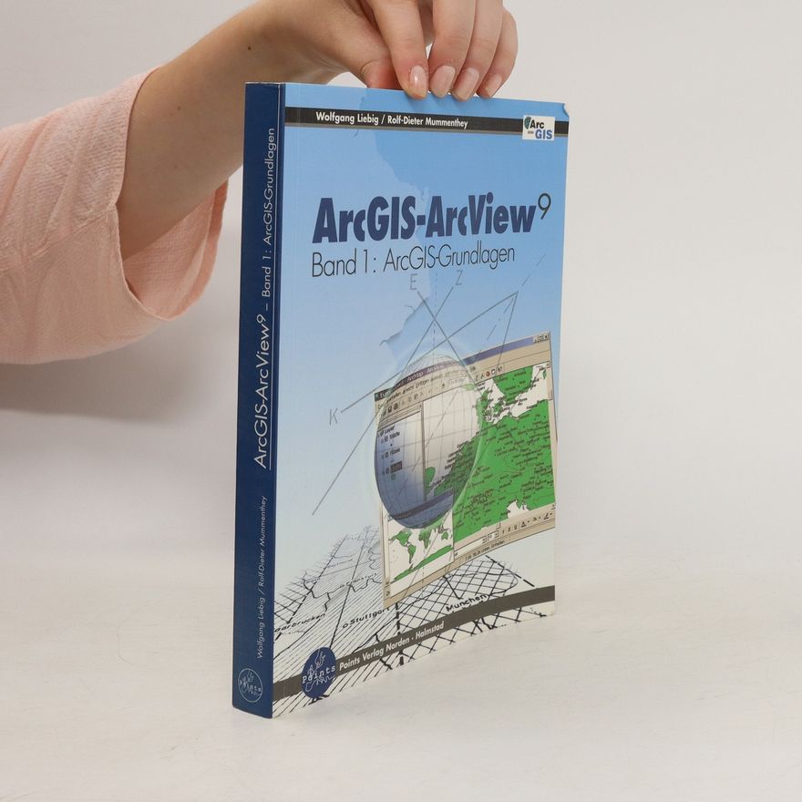 Wolfgang Liebig ArcGIS - ArcView 9. 1