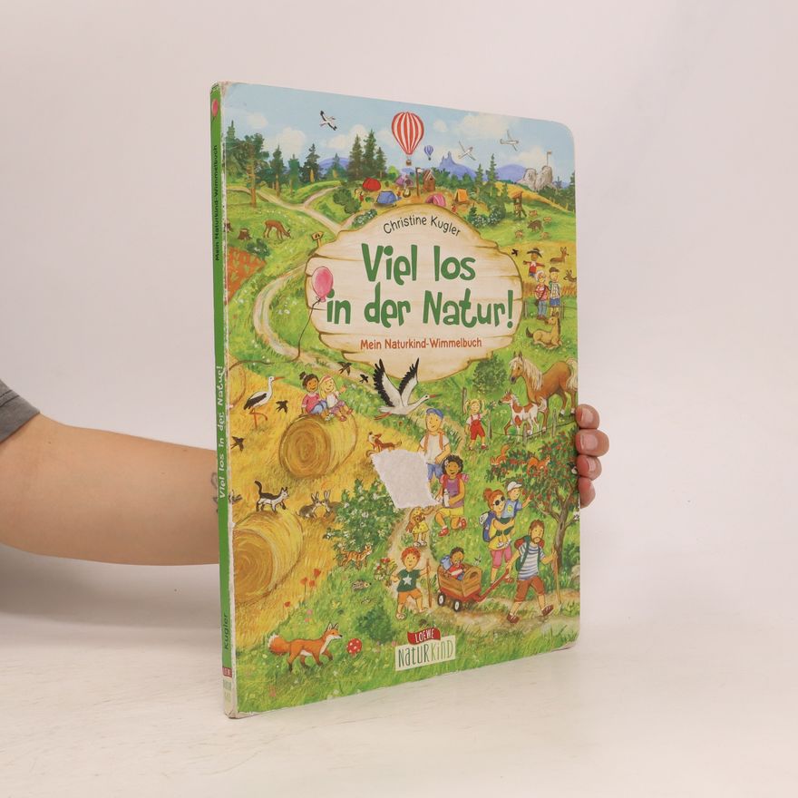 Christine Kugler Viel los in der Natur!