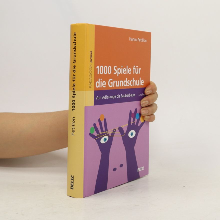 Hanns Petillon 1000 Spiele für die Grundschule