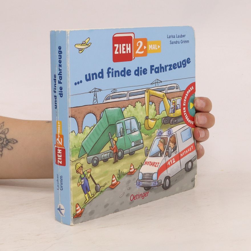 Larisa Lauber Zieh 2-mal ... und finde die Fahrzeuge