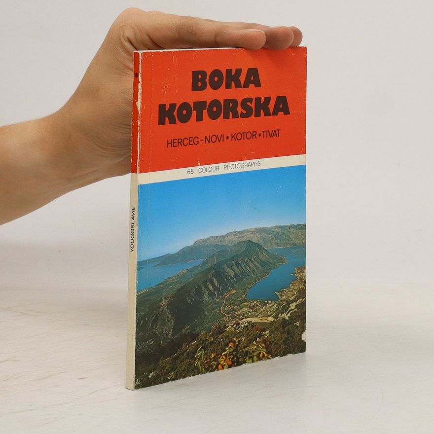 Autorenkollektiv Boka Kotorska. Herceg-Novi & Kotor & Tivat