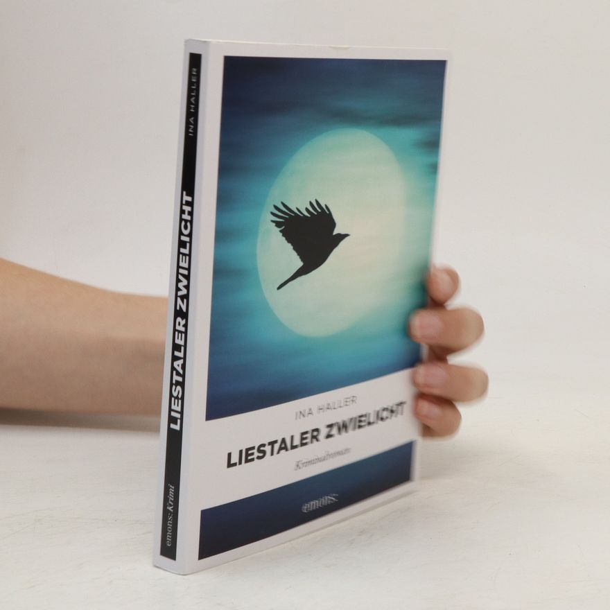 Ina Haller Liestaler Zwielicht