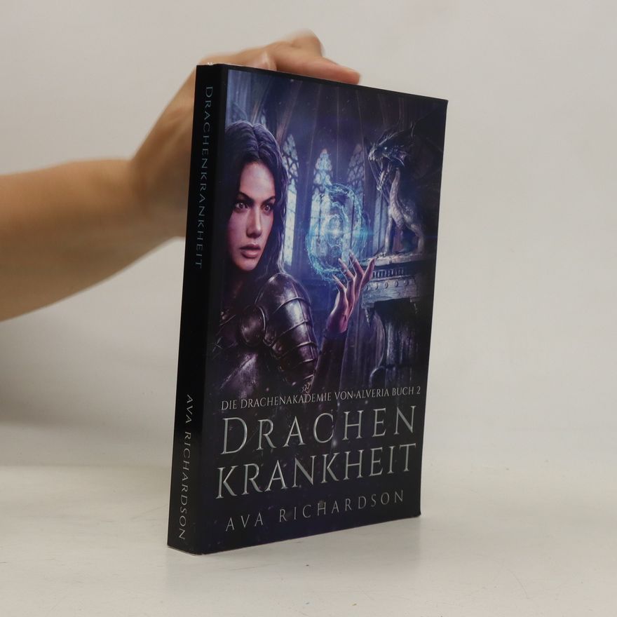 Ava Richardson Drachenkrankheit