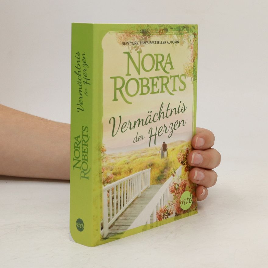 Nora Roberts Vermächtnis der Herzen