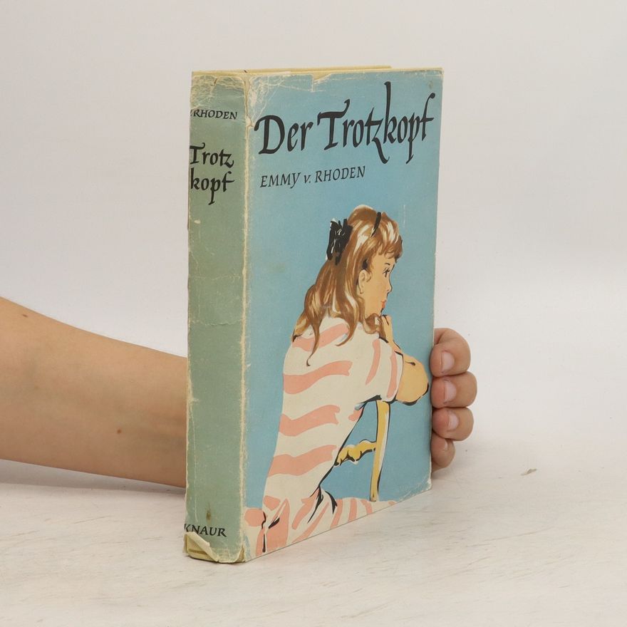 Emmy von Rhoden Der Trotzkopf