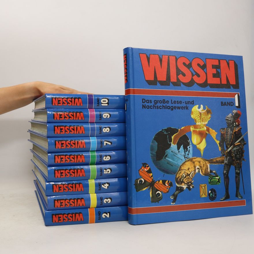 Alfred Paul Zeller Wissen: Das große Lese- und Nachschlagewerk für Schule und Familie 1-10 Band