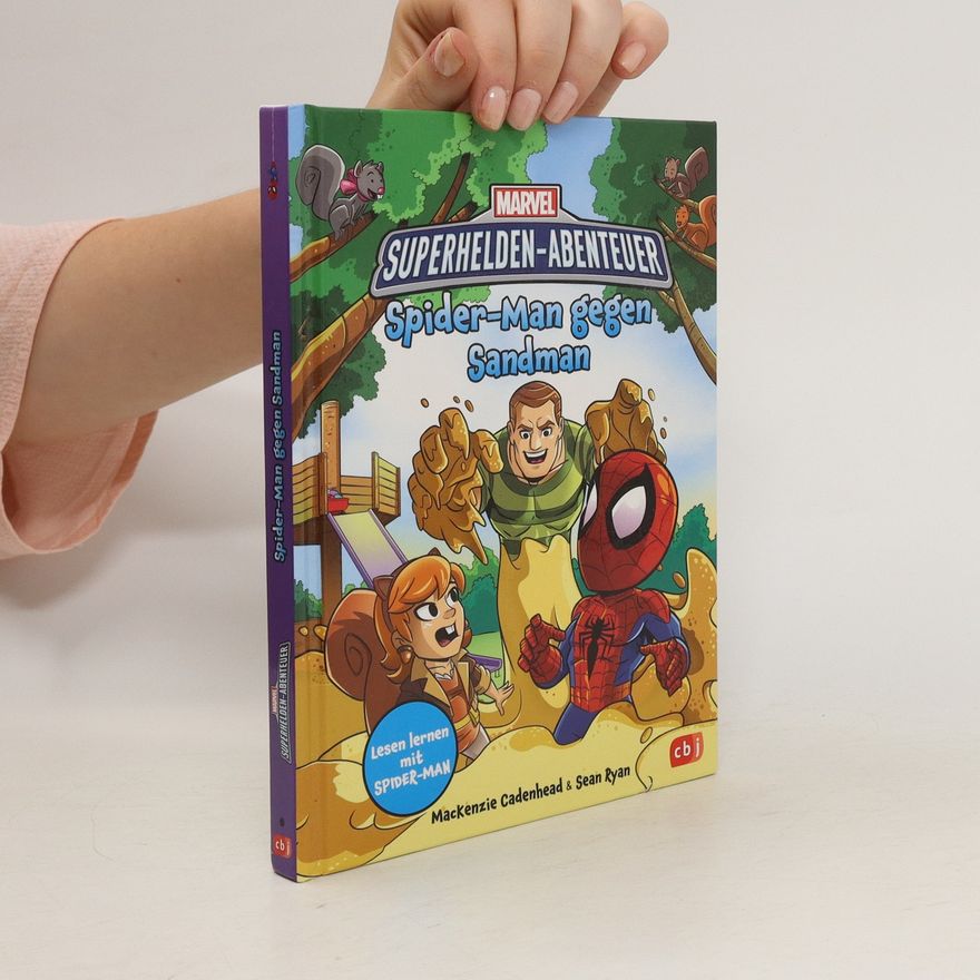 MacKenzie Cadenhead Marvel Superhelden Abenteuer. Spider-Man gegen Sandman