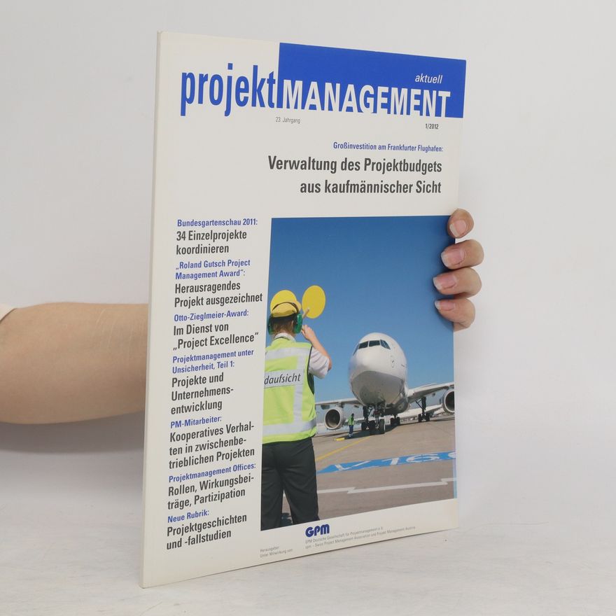 Kolektiv autorů Aktuell Projektmanagement 1/2012