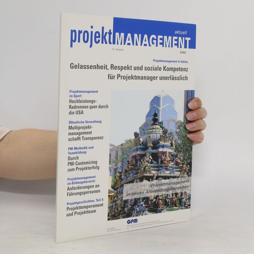 Kolektiv autorů Aktuell Projektmanagement 3/2012