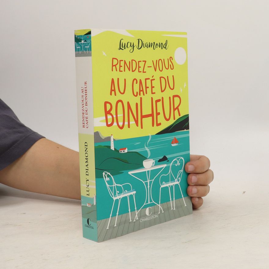 Lucy Diamond Rendez-vous au café du bonheur