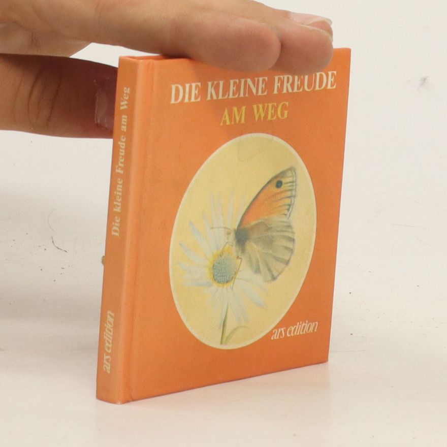 Autorenkollektiv Die kleine Freude am Weg