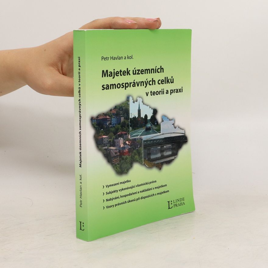 Petr Havlan Majetek územních samosprávných celků v teorii a praxi