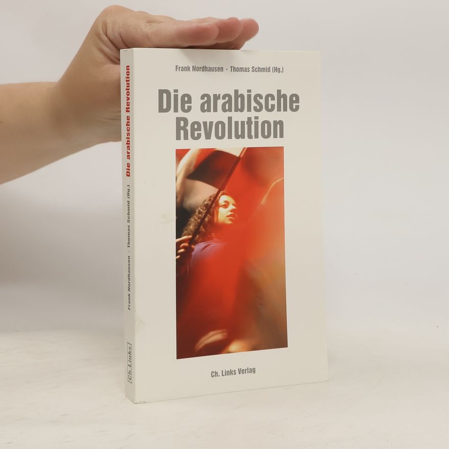 Frank Nordhausen Die arabische Revolution