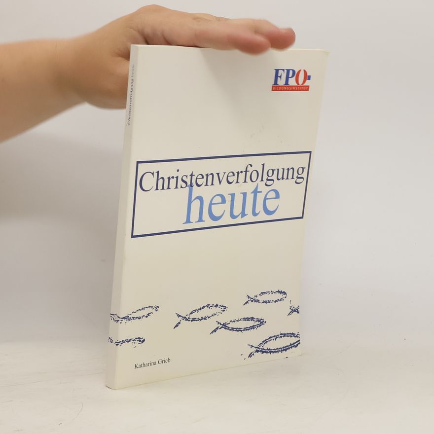 Katharina Grieb Christenverfolgung heute