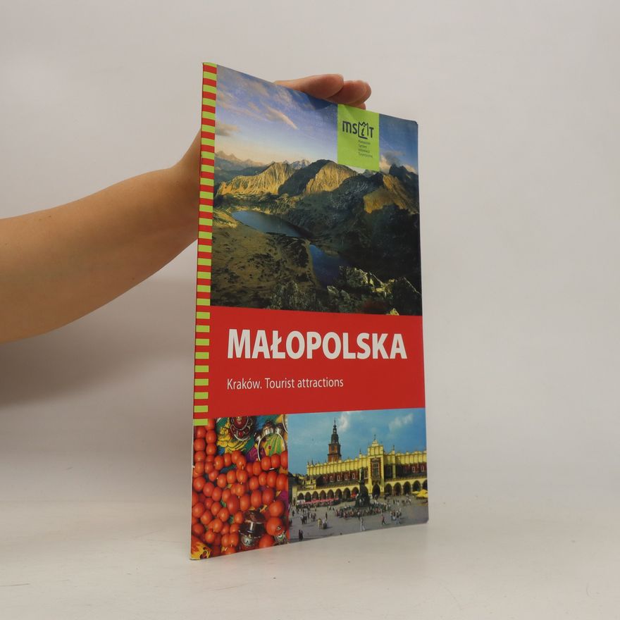 Autorenkollektiv Małopolska. Kraków. Tourist Attractions
