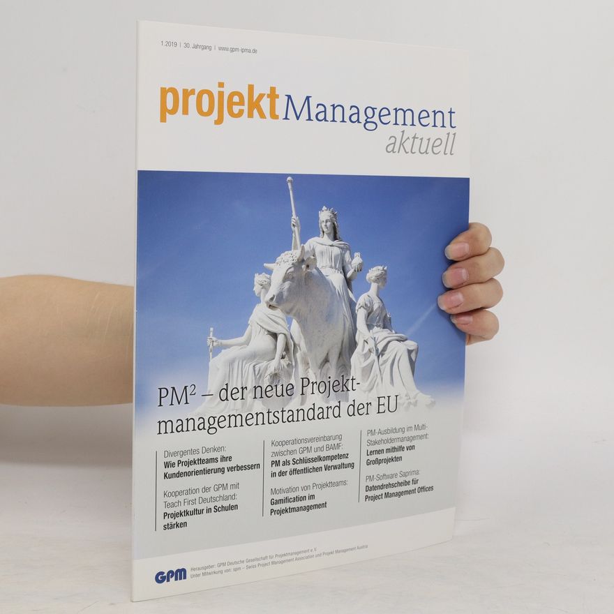 Kolektiv autorů Projektmanagement Aktuell 1/2019