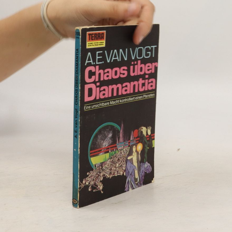A. E. van Vogt Chaos über Diamantia