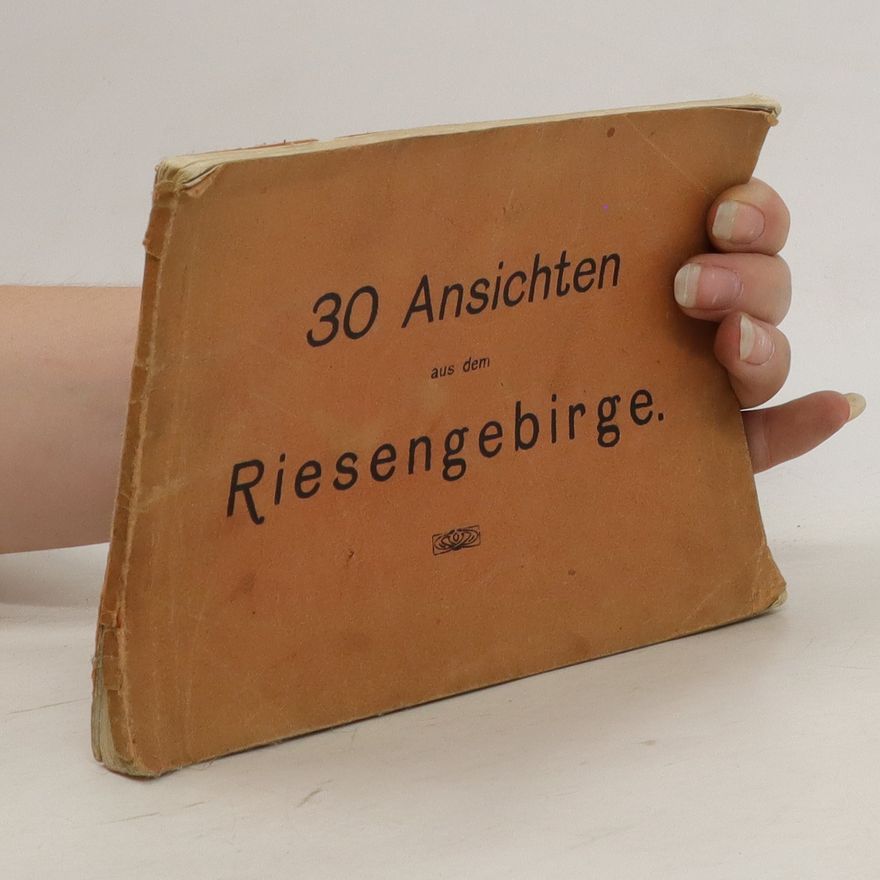 Autorenkollektiv 30 Ansichten aus dem Riesengebirge