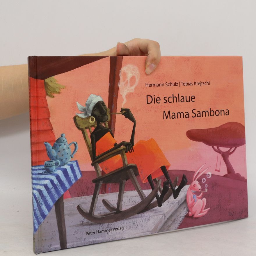 Hermann Schulz Die schlaue Mama Sambona