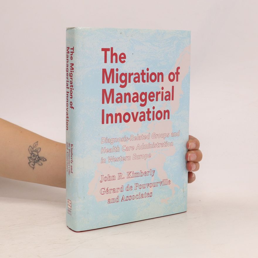 Gérard de Pouvourville The Migration of Managerial Innovation