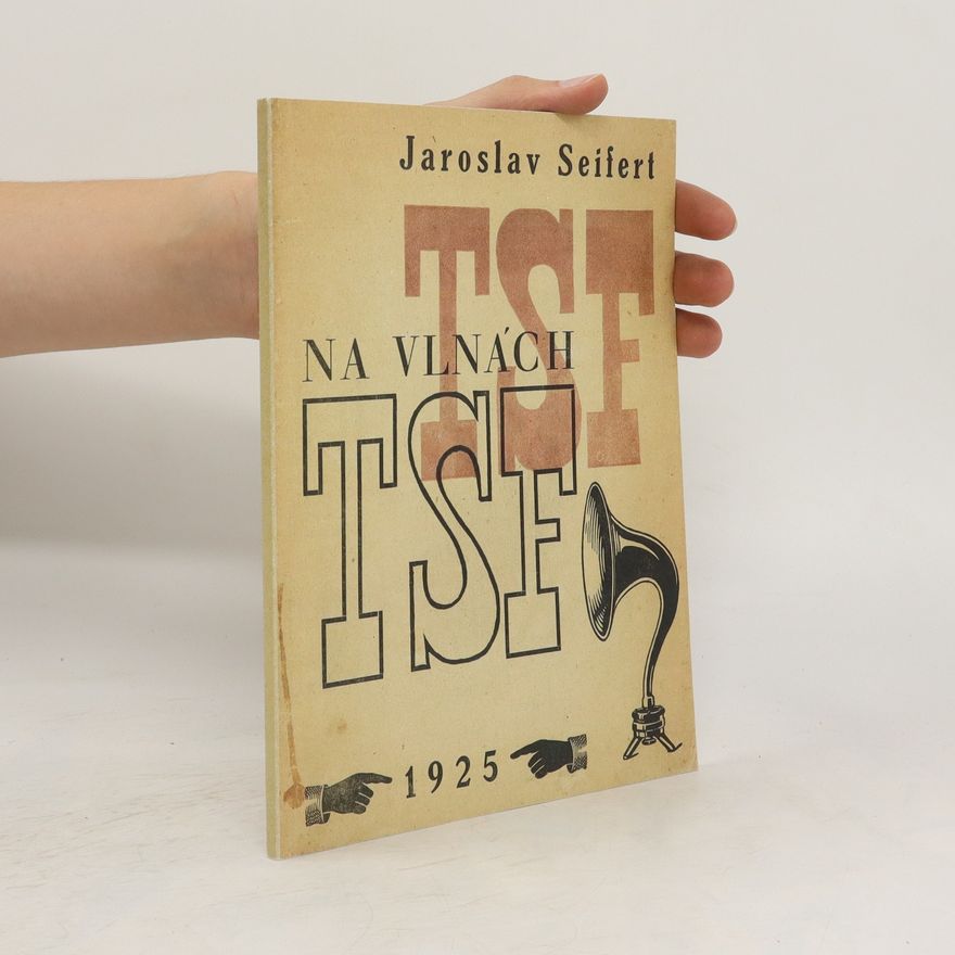 Jaroslav Seifert Na vlnách TSF