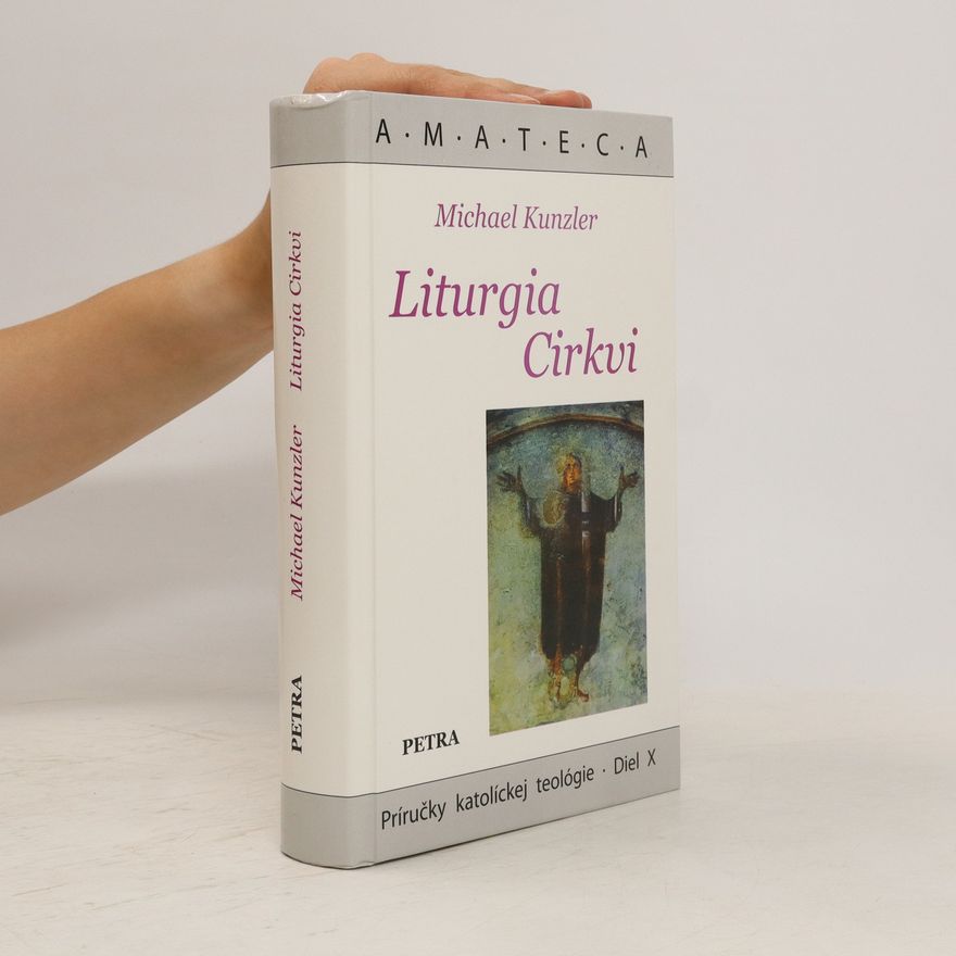 Michael Kunzler Liturgia Cirkvi