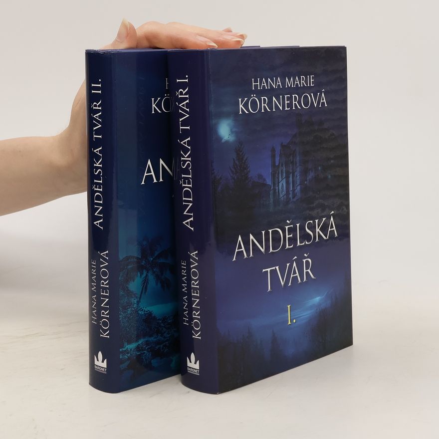 Hana Marie Körnerová Andělská tvář I.-II. díl