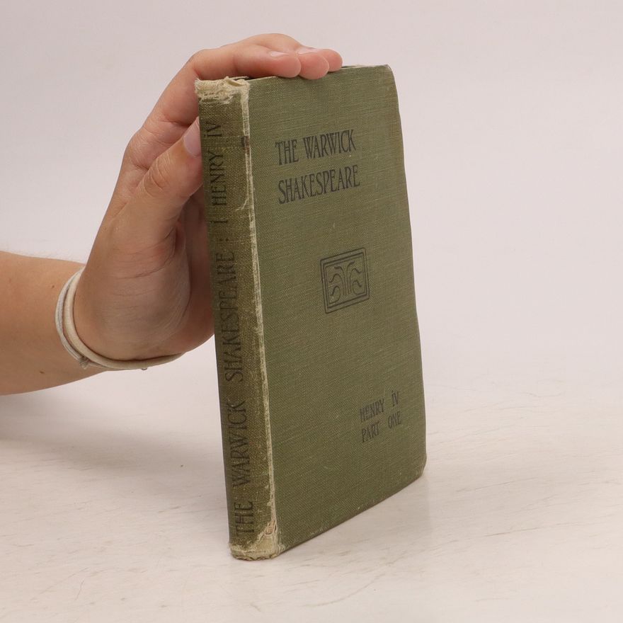 William Shakespeare The First Part of Henry the Fourth
