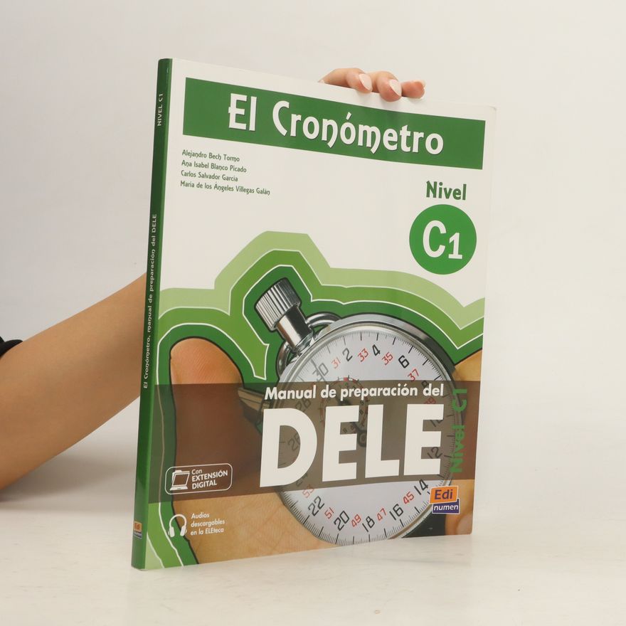 María de los Ángeles Villegas El cronómetro : manual de preparación del DELE : nivel C1