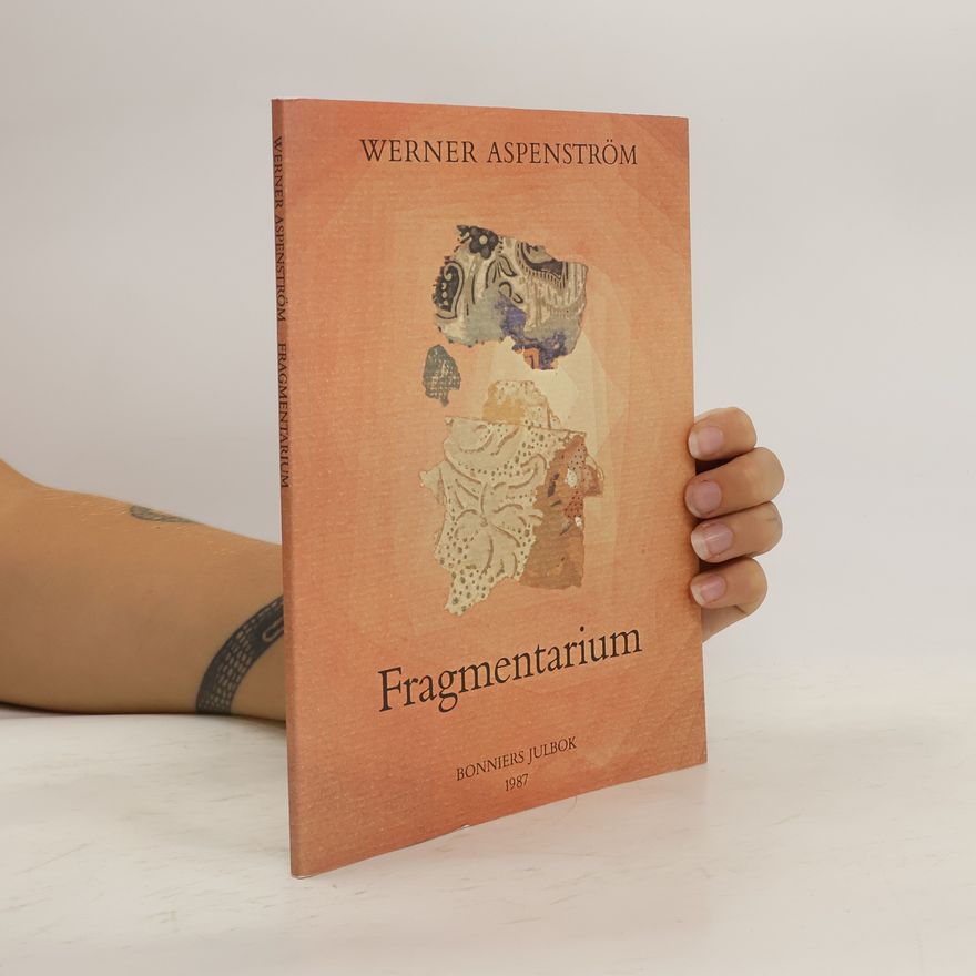 Werner Aspenström Fragmentarium