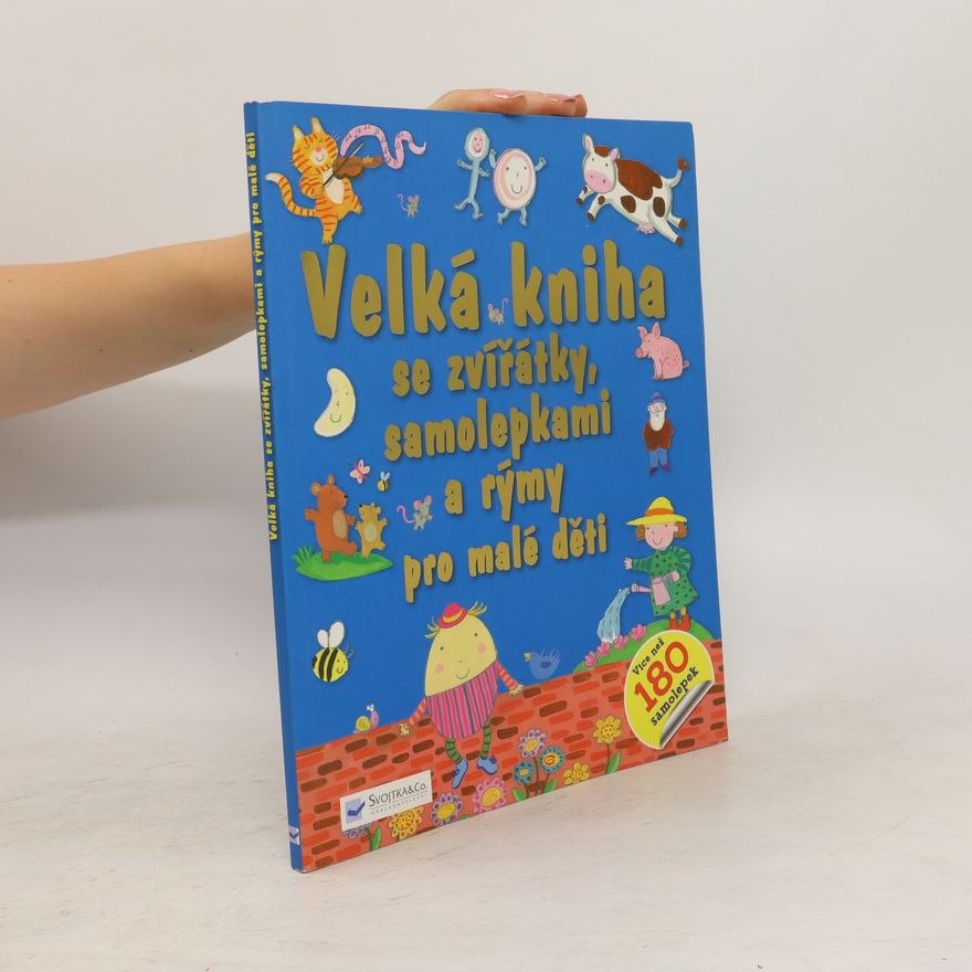 Collectif d'auteurs Velká kniha se zvířátky, samolepkami a rýmy pro malé děti