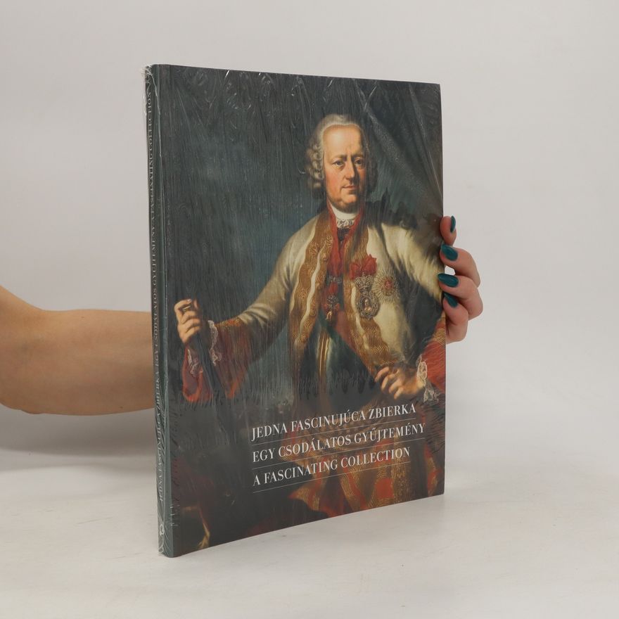 Helena Markusková Jedna fascinujúca zbierka /Egy csodálatos gyűjtemény. A Fascinating Colletion