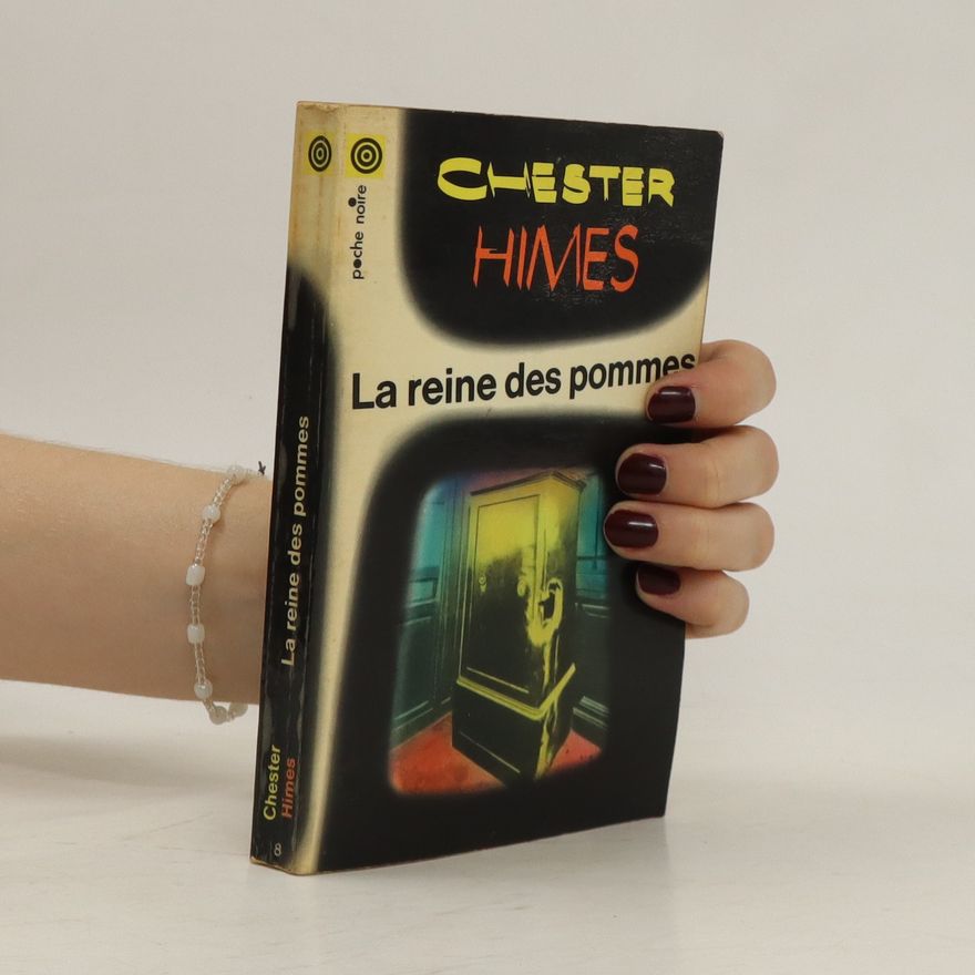 Chester Himes Les reine des pommes