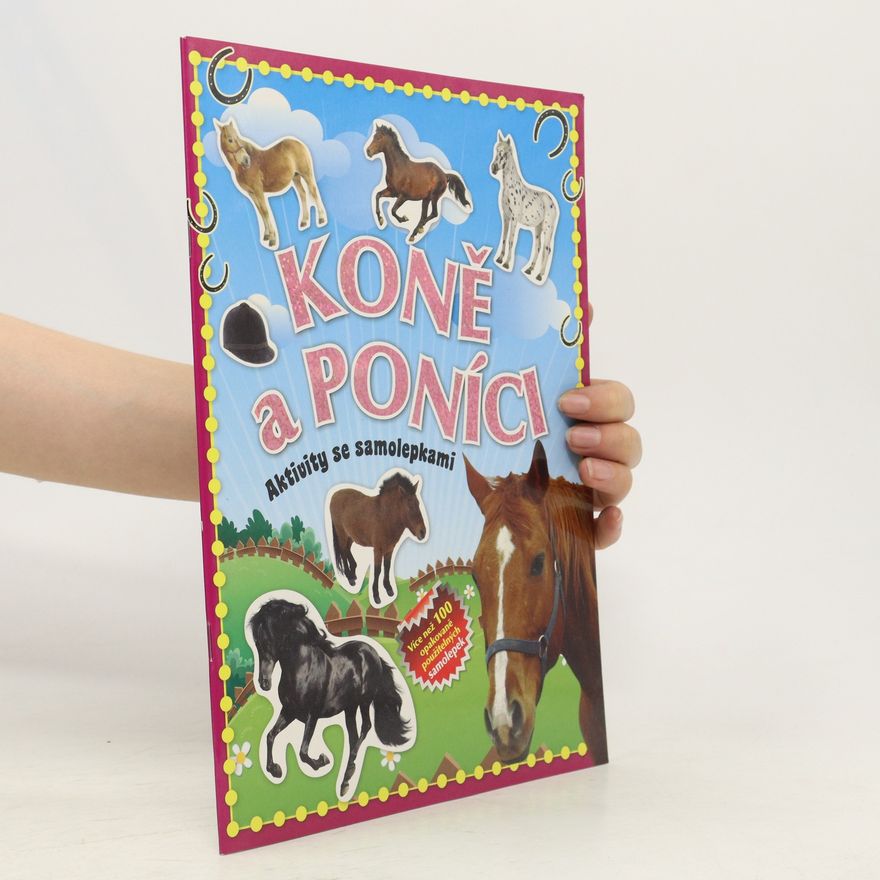 Collectif d'auteurs Koně a poníci - aktivity se samolepkami