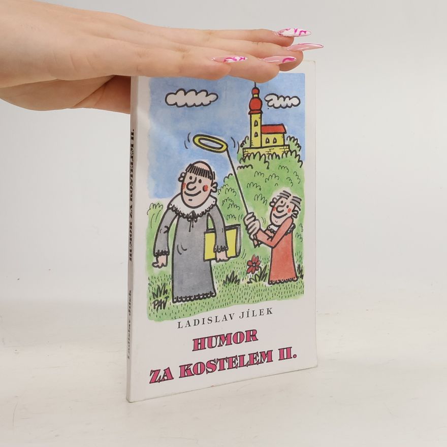 Ladislav Jílek Humor za kostelem II.