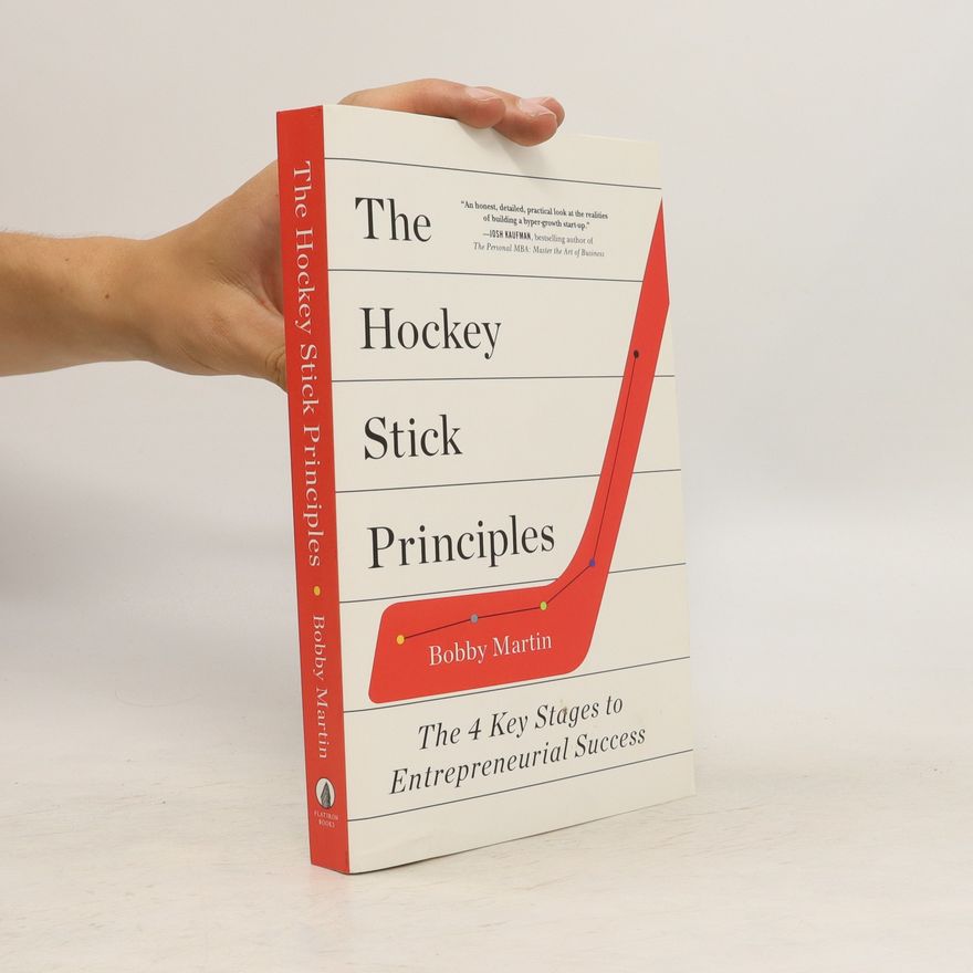 Bobby Martin The Hockey Stick Principles