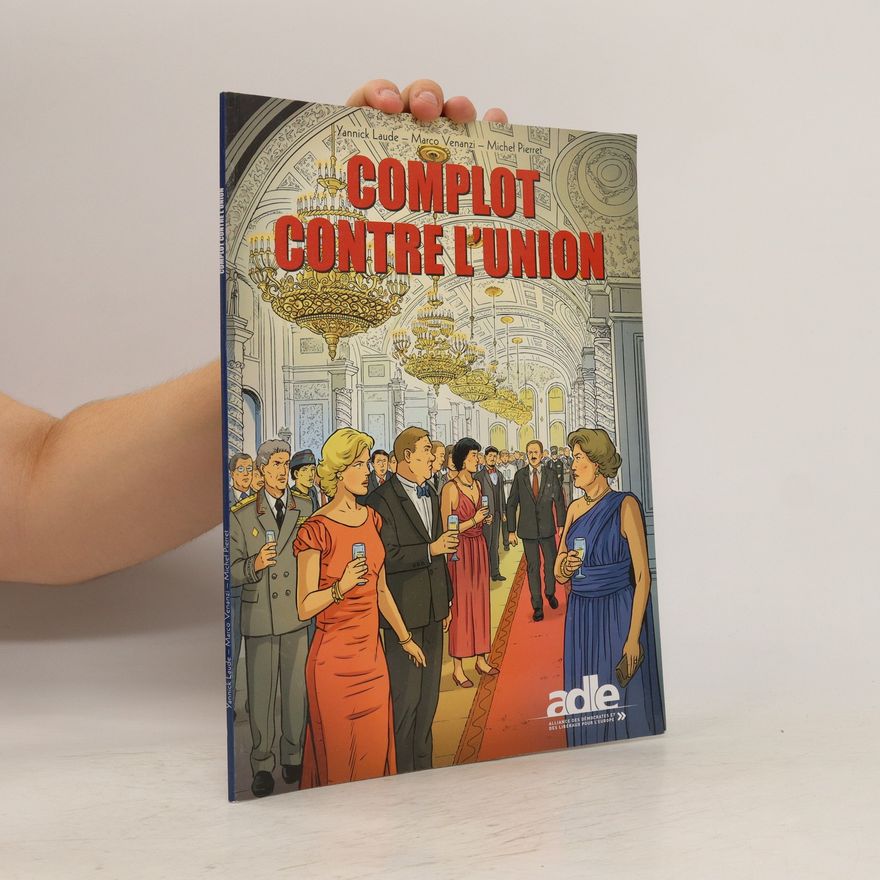 Autorenkollektiv Complot contre l'union