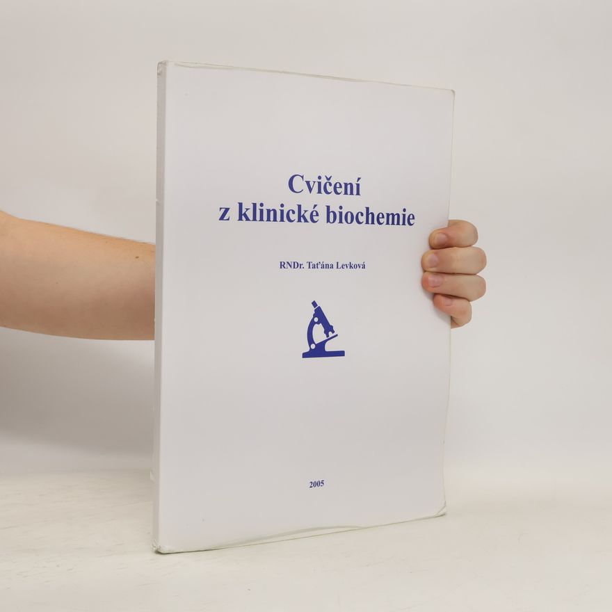 Taťána Drechslerová Cvičení z klinické biochemie