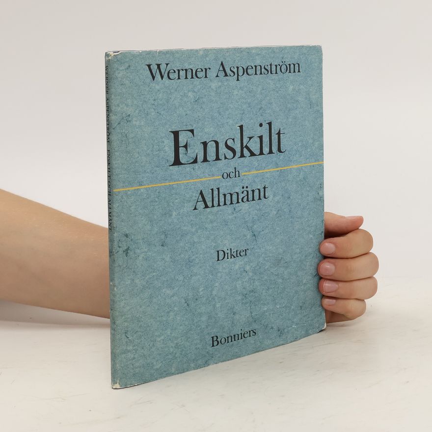 Werner Aspenström Enskilt och allmänt
