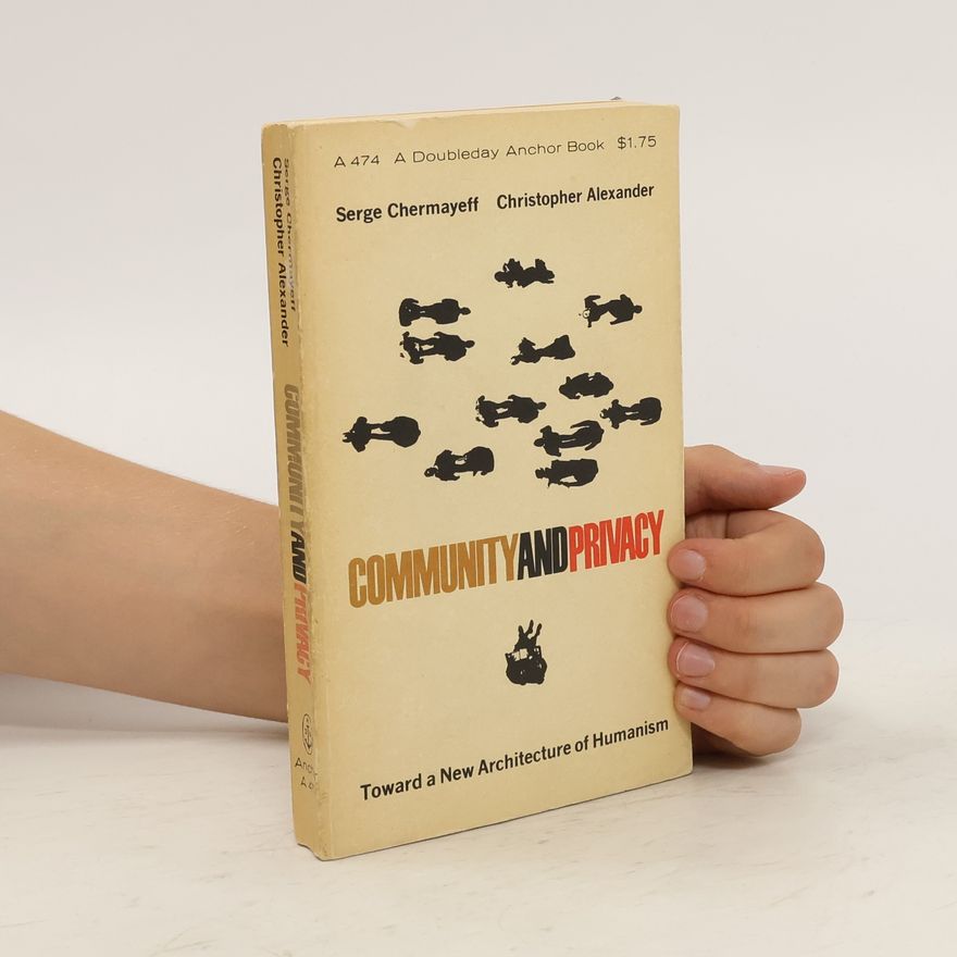 Serge Chermayeff Community and Privacy