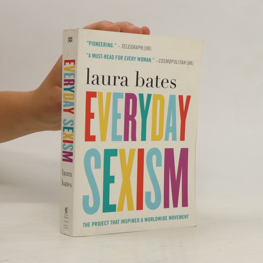 Laura Bates Everyday Sexism