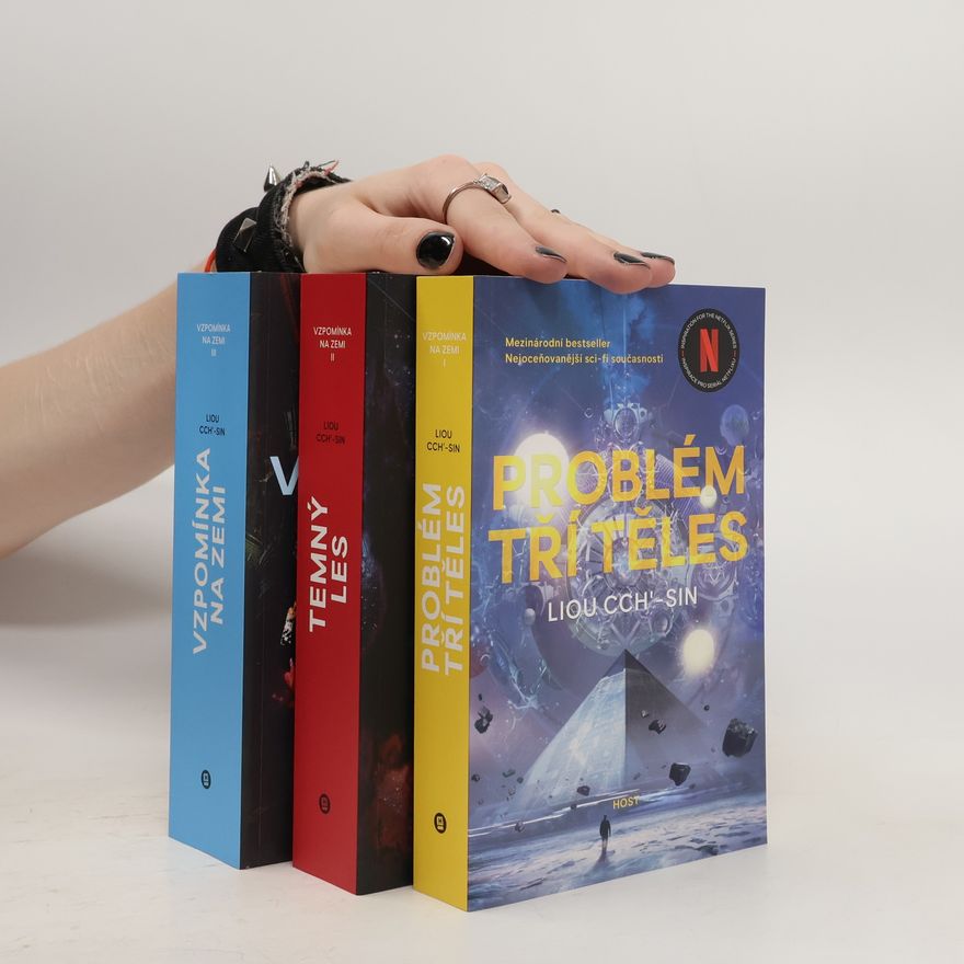 Cixin Liu Problém tří těles. Temný les. Vzpomínka na zemi