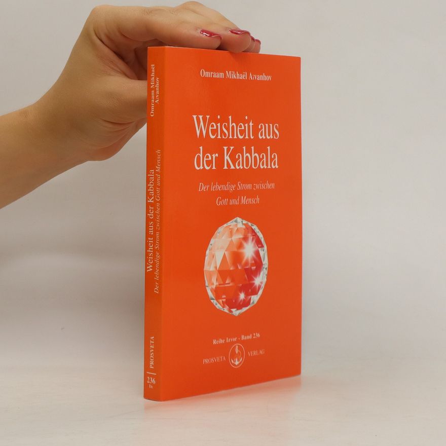 Omraam Mikhaël Aivanhov Weisheit aus der Kabbala