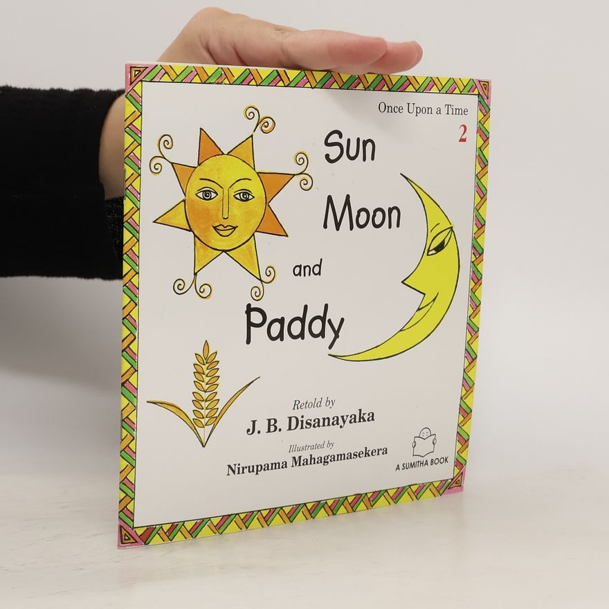 J. B. Disanayaka Sun, Moon and Paddy