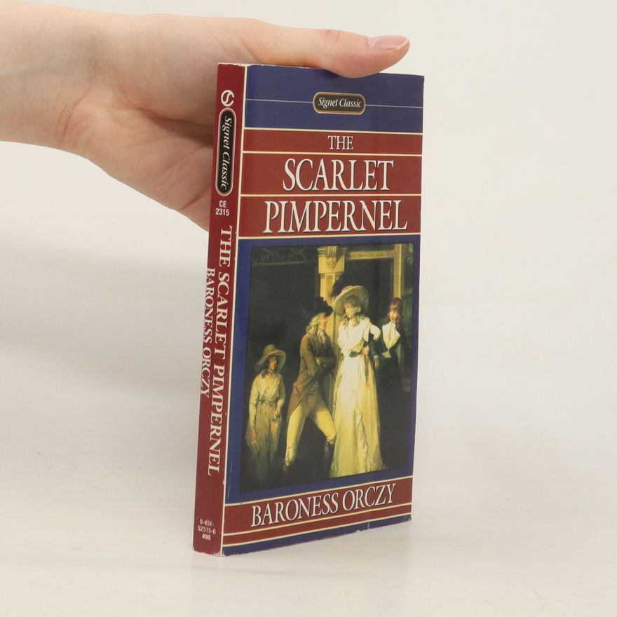 Emma Orczy The Scarlet Pimpernel