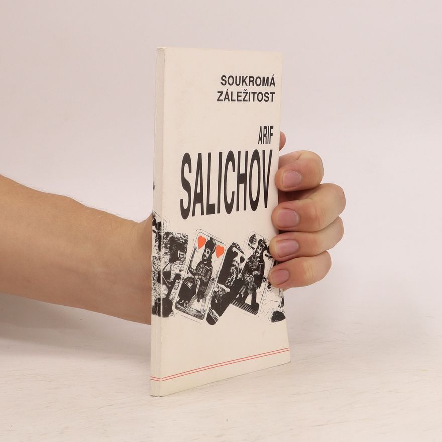Arif Salichov Soukromá záležitost
