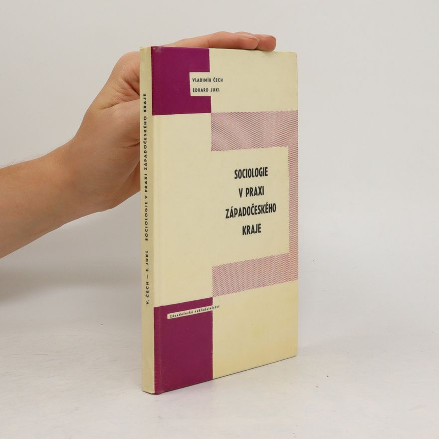 Eduard Jukl Sociologie v praxi západočeského kraje